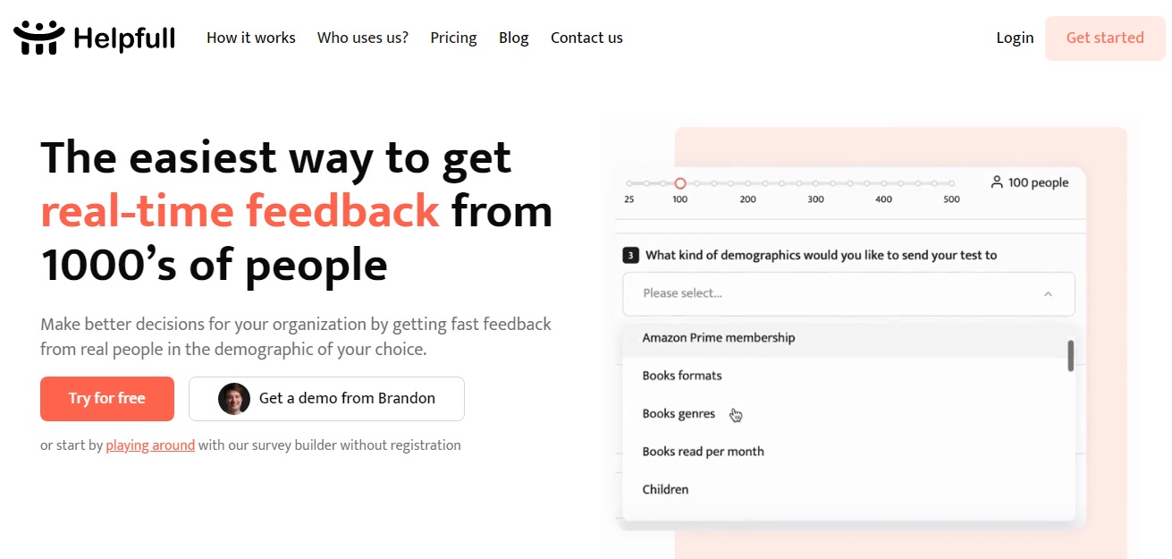 Get feedback from a vast remote working audience about Helpfull