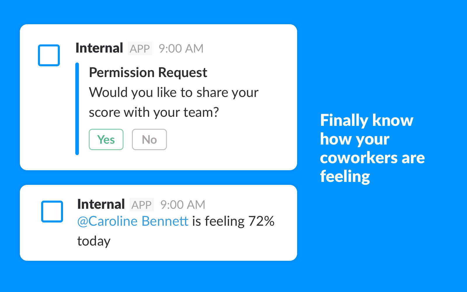 Get feedback from a vast remote working audience about Internal