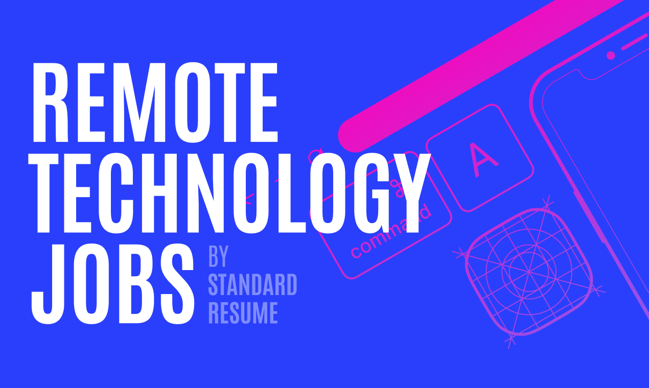 Find detailed information about Remote Tech Jobs by Standard Resume