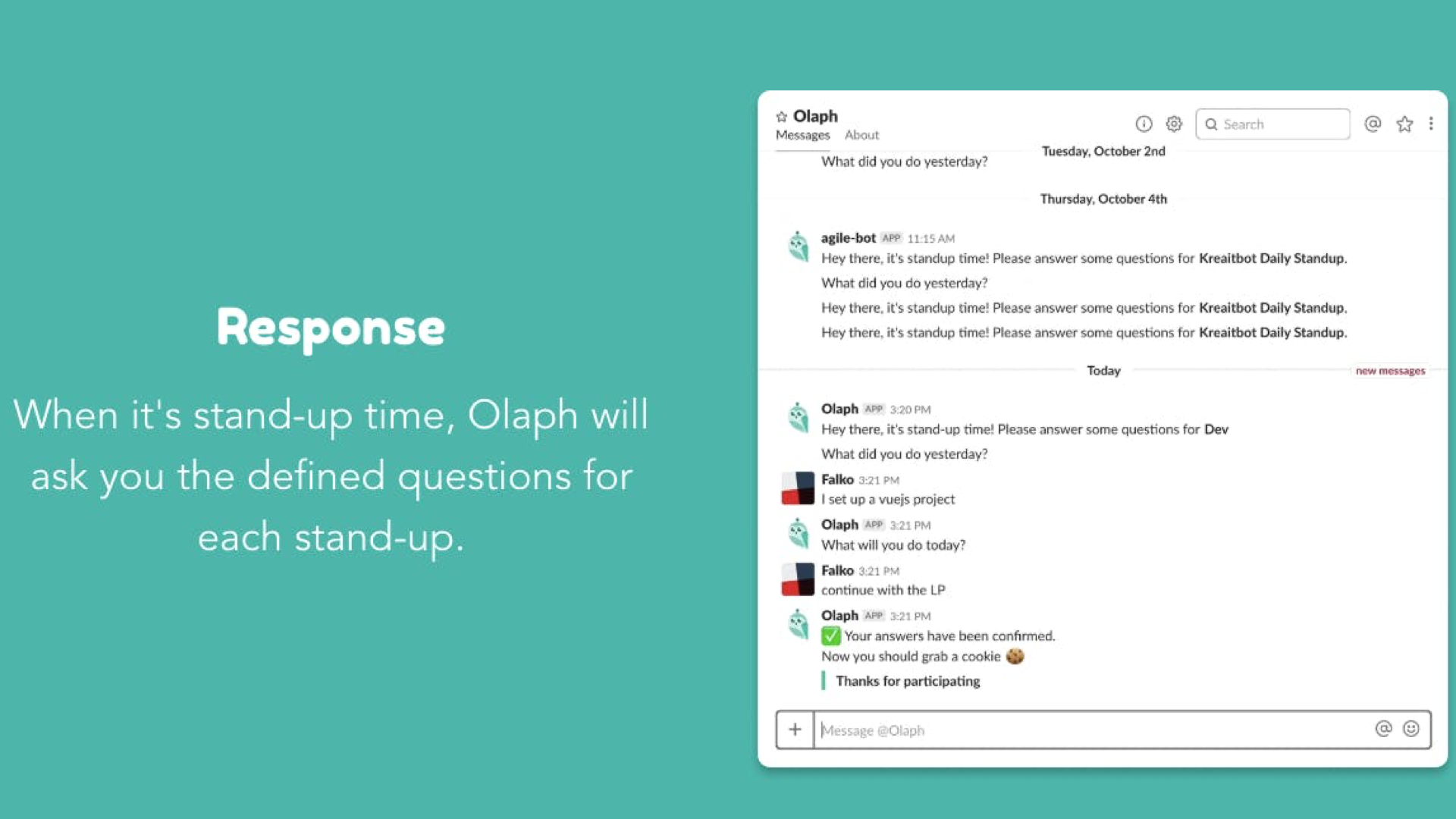 Get feedback from a vast remote working audience about Olaph